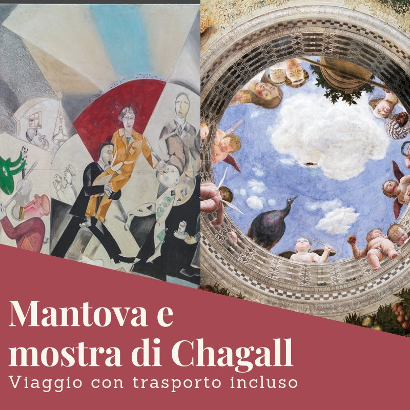 Mantova e mostra di Chagall